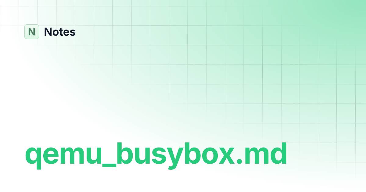 Qemu busybox md notes